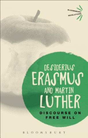 Kniha Discourse on Free Will Desiderius Erasmus Martin Luther