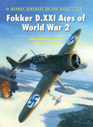 Книга Fokker D.XXI Aces of World War 2 Kari Stenman