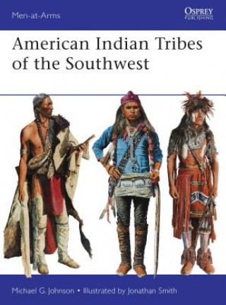 Könyv American Indian Tribes of the Southwest Michael G Johnson