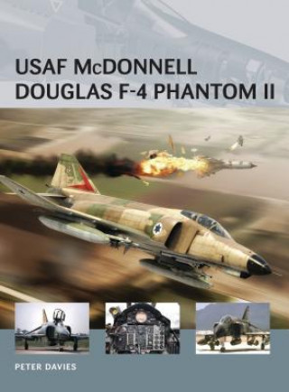 Knjiga USAF McDonnell Douglas F-4 Phantom II Peter Davies