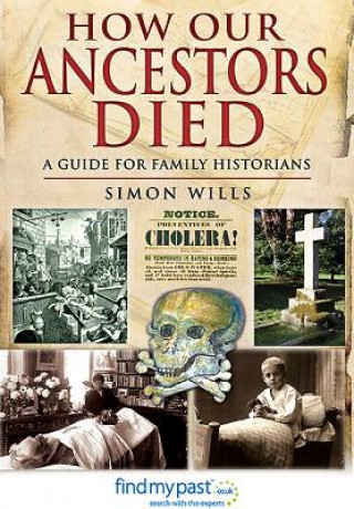 Carte How Our Ancestors Died Simon Wills