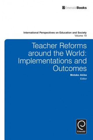 Carte Teacher Reforms Around the World Motoko Akiba