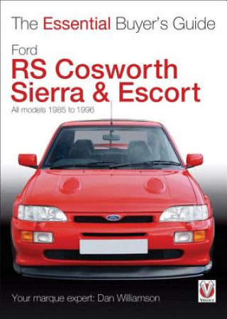 Kniha Essential Buyers Guide Ford Rs Cosworth Sierra & Escort Dan Williamson