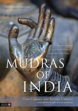 Könyv Mudras of India Cain Carroll