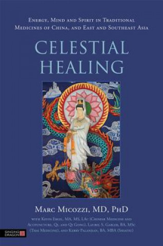 Kniha Celestial Healing Marc S Micozzi