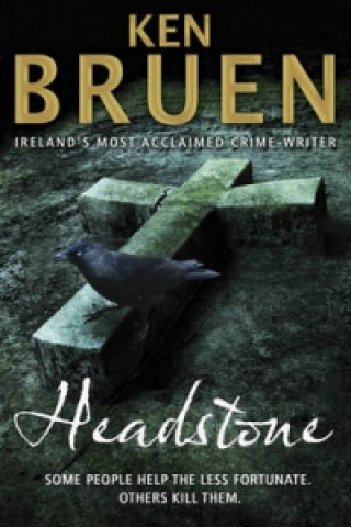 Kniha Headstone Ken Bruen