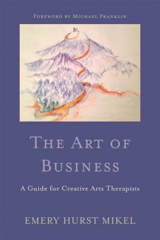 Książka Art of Business Emery H Mikel