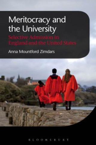 Książka Meritocracy and the University Anna Zimdars