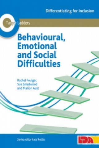 Carte Target Ladders: Behavioural, Emotional and Social Difficulties Rachel Foulger