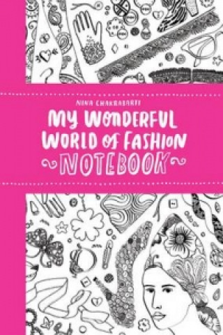 Libro My Wonderful World of Fashion Notebook Nina Chakrabarti