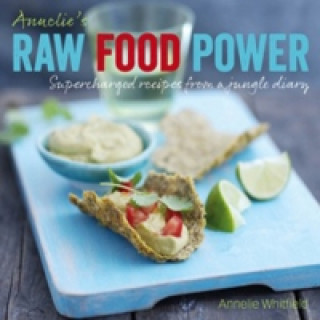 Carte Annelie's Raw Food Power Annelie Whitfield