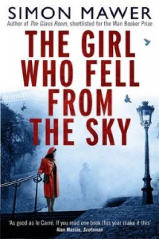 Könyv Girl Who Fell From The Sky Simon Mawer