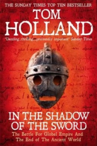 Kniha In The Shadow Of The Sword Tom Holland