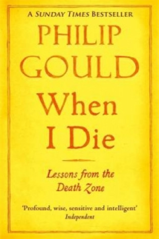 Kniha When I Die Philip Gould