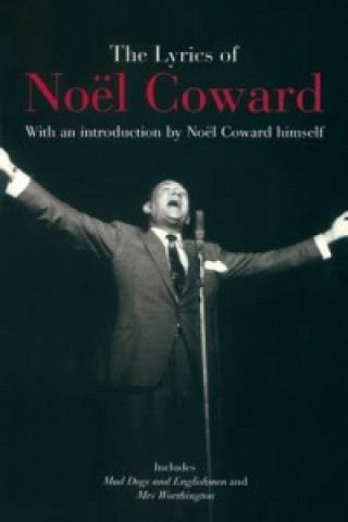 Carte Lyrics of Noel Coward Noel Coward