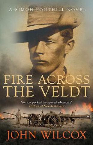 Книга Fire Across the Veldt John Wilcox