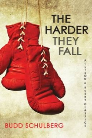 Buch Harder They Fall Budd Schulberg