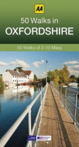 Kniha 50 Walks in Oxfordshire AA Publishing