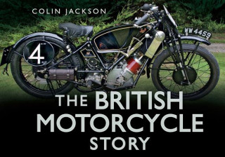 Könyv British Motorcycle Story Colin Jackson