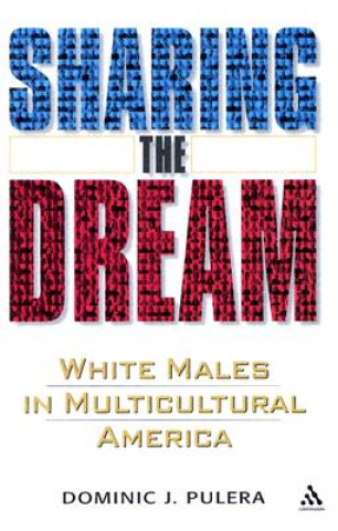Könyv Sharing the Dream Dominic Pulera