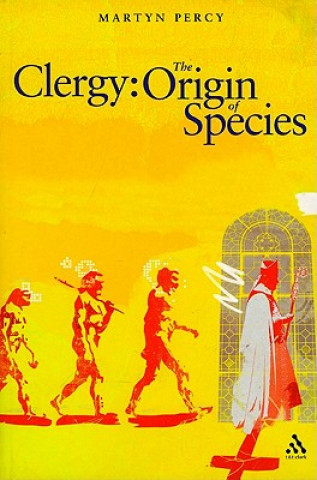 Kniha Clergy: The Origin of Species Martyn Percy