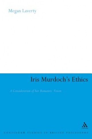 Książka Iris Murdoch's Ethics Megan Laverty