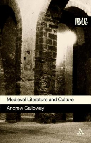 Carte Medieval Literature and Culture Andrew Galloway