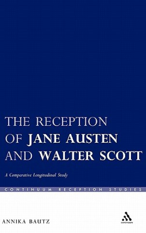 Kniha Reception of Jane Austen and Walter Scott Annika Bautz