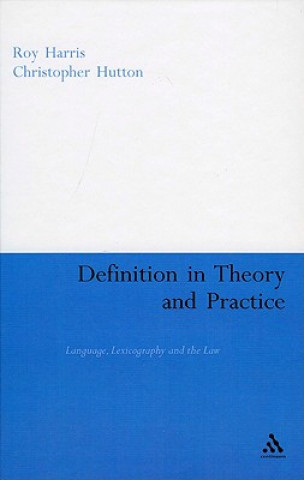 Kniha Definition in Theory and Practice Roy Harris