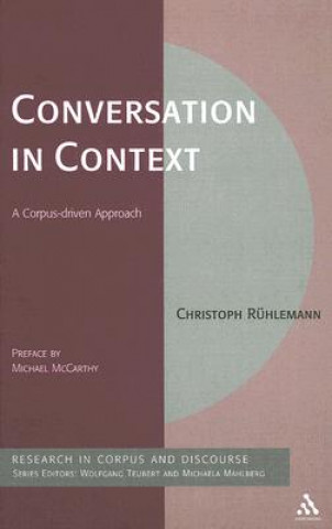 Könyv Conversation in Context Christoph Ruhlemann