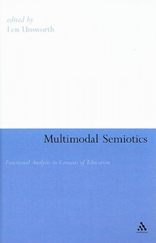 Kniha Multimodal Semiotics Len Unsworth