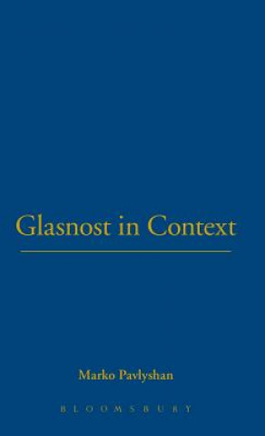 Kniha Glasnost in Context Marko Pavlyshan