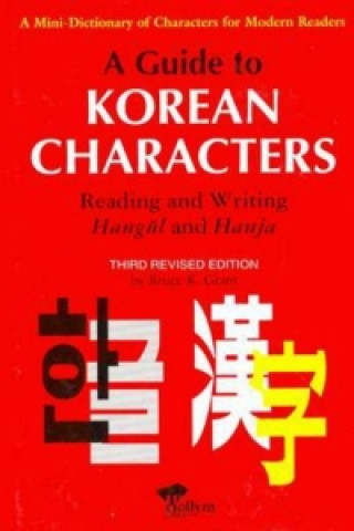 Kniha Guide to Korean Characters B K Grant