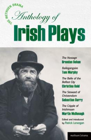 Kniha Methuen Drama Anthology of Irish Plays Patrick Lonergan