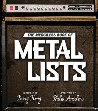Carte Merciless Book of Metal Lists Howie Abrams