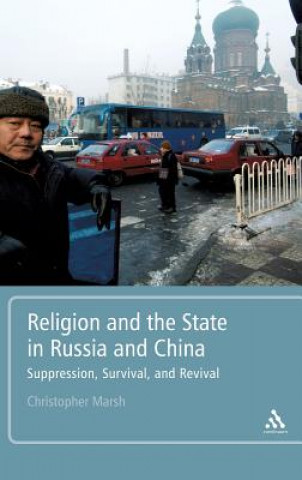 Βιβλίο Religion and the State in Russia and China Christopher Marsh