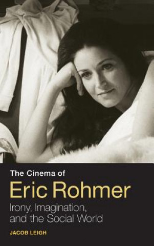 Knjiga Cinema of Eric Rohmer Jacob Leigh