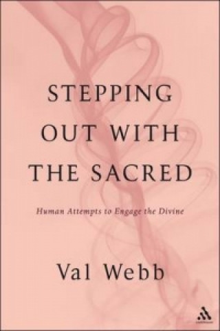 Book Stepping Out with the Sacred Val Webb