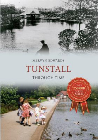 Buch Tunstall Through Time Mervyn Edwards