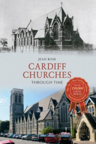 Buch Cardiff Churches Through Time Jean Rose