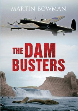 Carte Dam Busters Martin Bowman