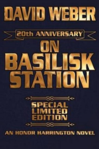 Könyv On Basilisk Station 20th Anniversary Leather-Bound Signed Edition David Weber
