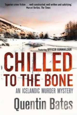 Książka Chilled to the Bone Quentin Bates