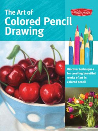 Carte Art of Colored Pencil Drawing (Collector's Series) Cynthia Knox