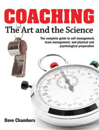 Könyv Coaching: The Art and the Science Dave Chambers