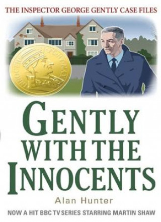 Könyv Gently with the Innocents Alan Hunter