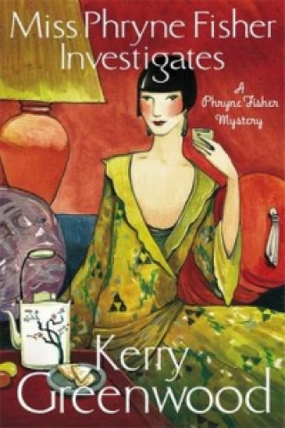 Kniha Miss Phryne Fisher Investigates Kerry Greenwood