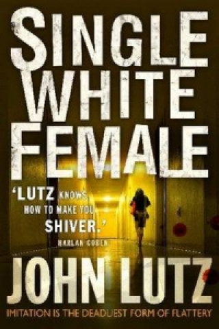 Книга Single White Female John Lutz
