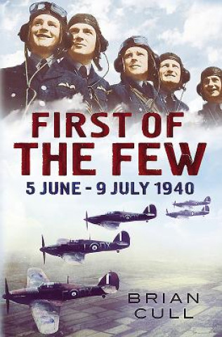 Książka First of the Few Brian Cull