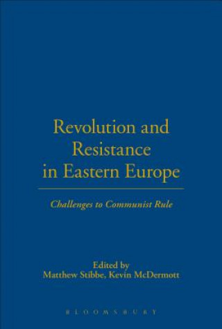 Kniha Revolution and Resistance in Eastern Europe Kevin McDermott